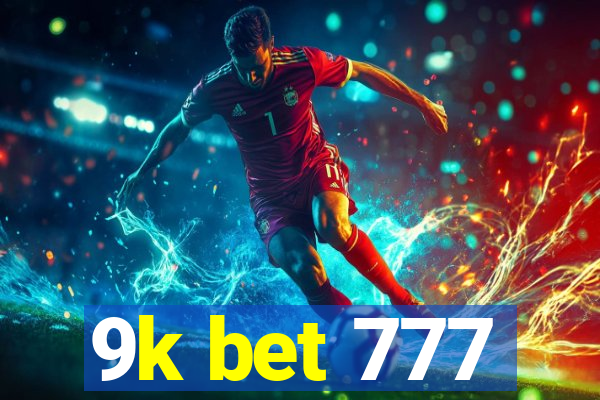 9k bet 777